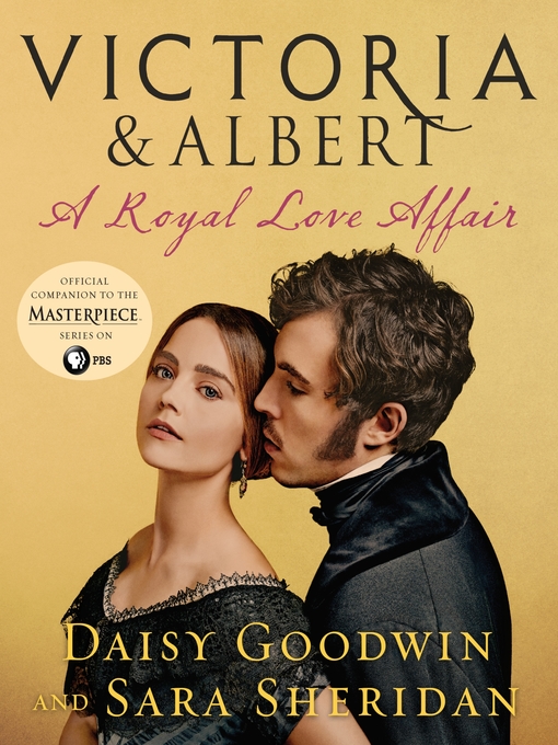 Title details for Victoria & Albert by Daisy Goodwin - Available